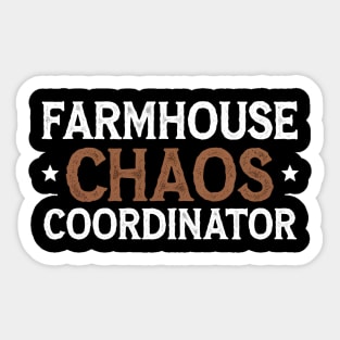 Farmhouse Chaos Coordinator – Funny Farm Life Sticker